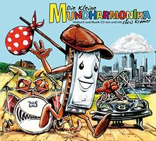 Die kleine Mundharmonika: Hörbuch und Musik-CD