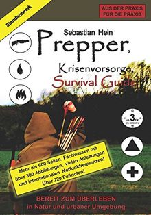 Prepper, Krisenvorsorge, Survival Guide: Bereit zum Überleben