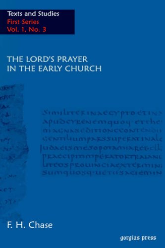The Lord's Prayer in the Early Church (Texts and Studies)