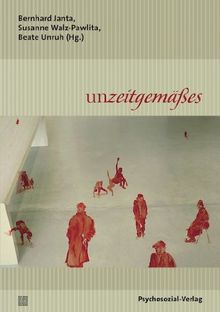 unzeitgemäßes: Eine Publikation der DGPT
