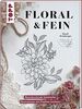 Floral & Fein: Beeindruckende botanische Illustrationen mit Fineliner zeichnen