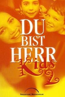 Du bist Herr, Kids Band 2