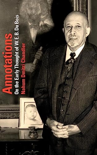 Annotations: On the Early Thought of W. E. B. Du Bois