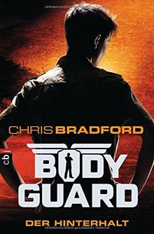 Bodyguard - Der Hinterhalt (Bodyguard - Reihe, Band 3)