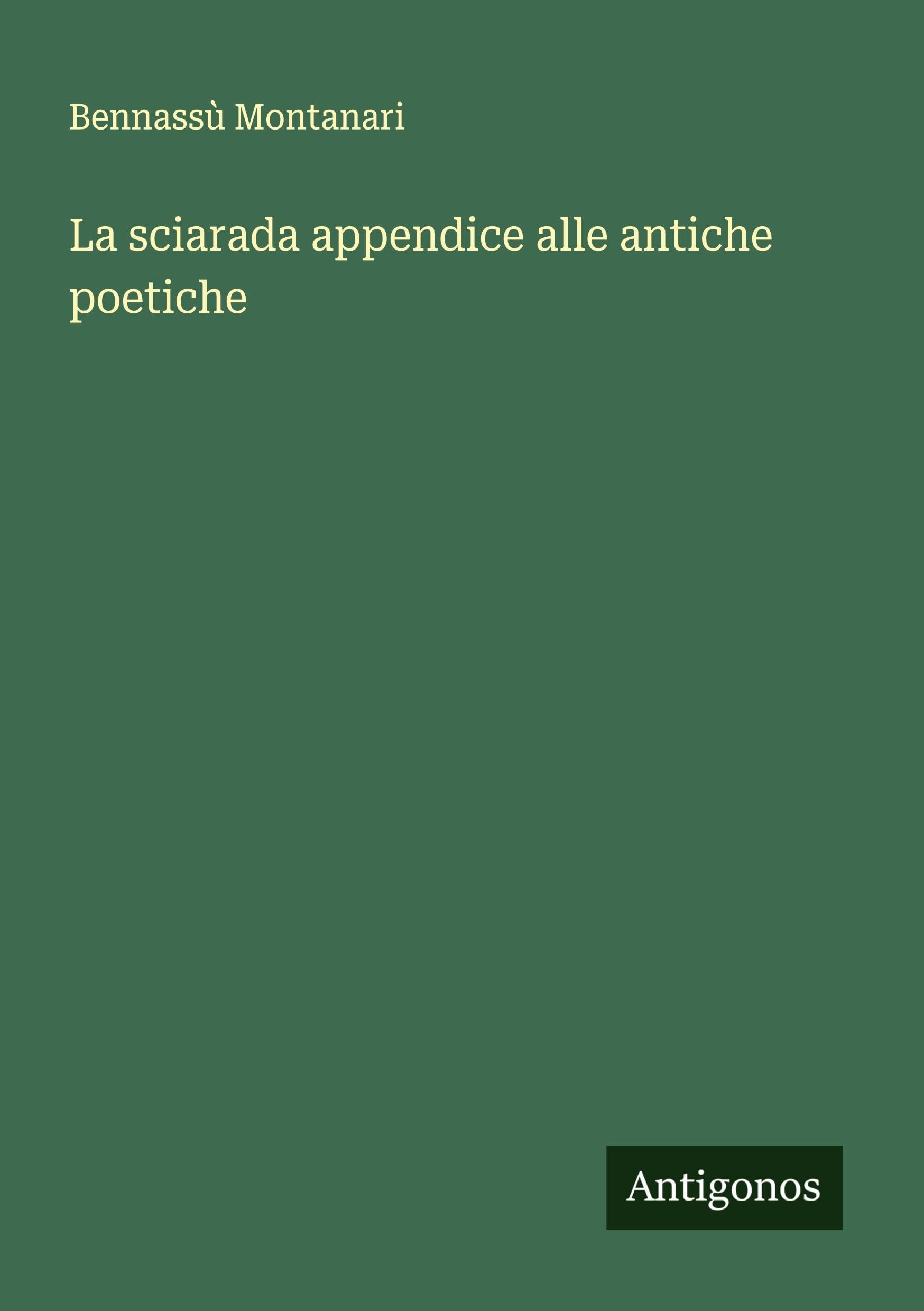 La sciarada appendice alle antiche poetiche