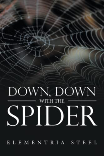 Down, Down With The Spider