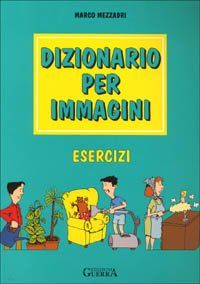 Dizionario Per Immagini: Libro Degli Esercizi