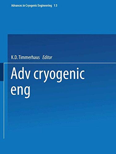 Advances in Cryogenic Engineering: Proceedings of the 1967 Cryogenic Engineering Conference Stanford University Stanford, California August 21–23, 1967