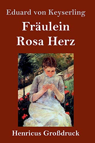 Fräulein Rosa Herz (Großdruck)