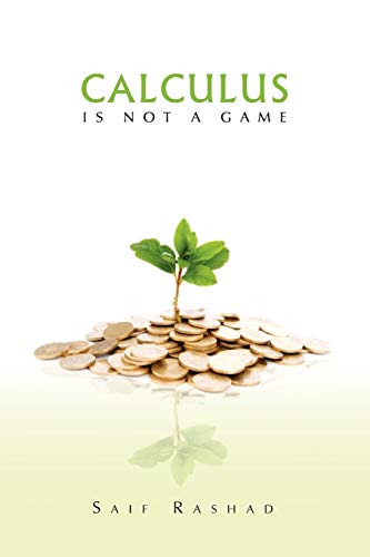 Calculus Is Not a Game: Manage Your Personal Finance