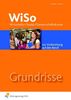 Grundrisse WiSo. Wirtschafts-/ Sozial-/ Gemeinschaftskunde zur Vorbereitung auf den Beruf. Arbeitsheft