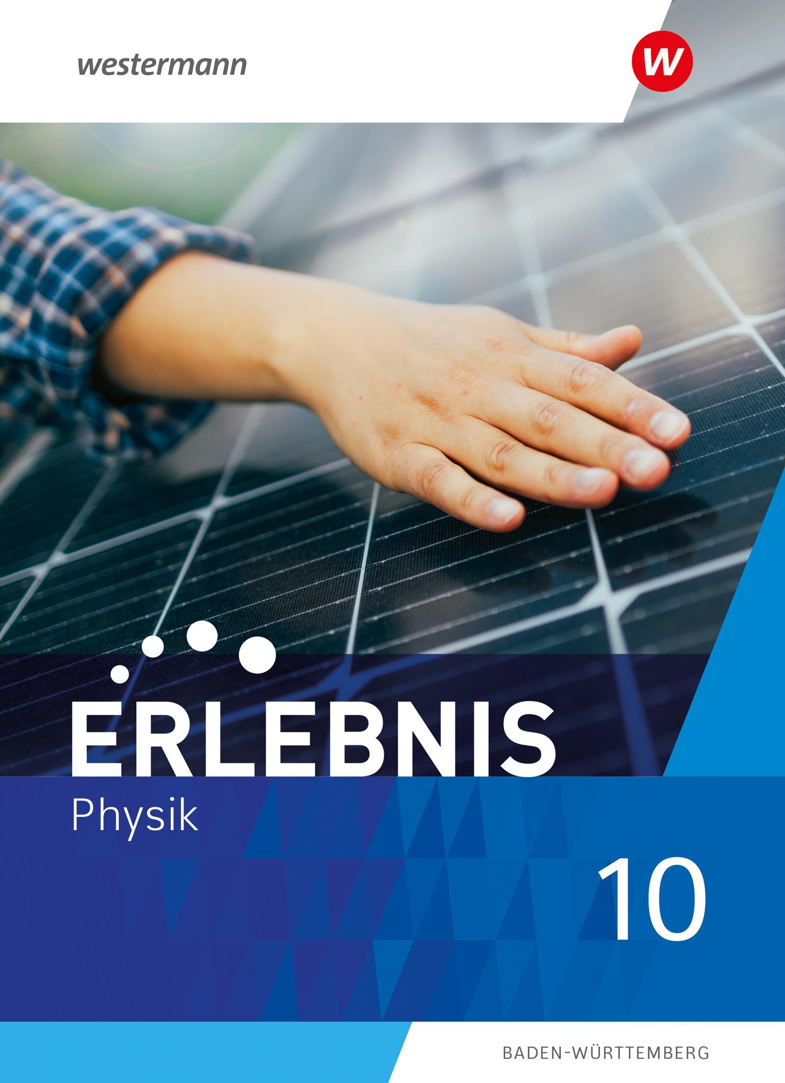 Erlebnis Physik - Ausgabe 2024 für Baden-Württemberg: Schulbuch 10