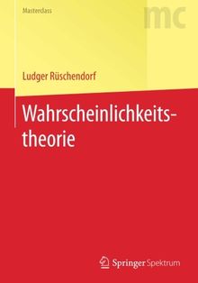 Wahrscheinlichkeitstheorie (Springer-Lehrbuch Masterclass)