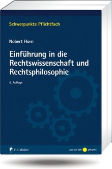 Einführung in die Rechtswissenschaft und Rechtsphilosophie (Schwerpunkte Pflichtfach)