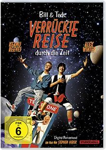 Bill & Ted's verrückte Reise durch die Zeit