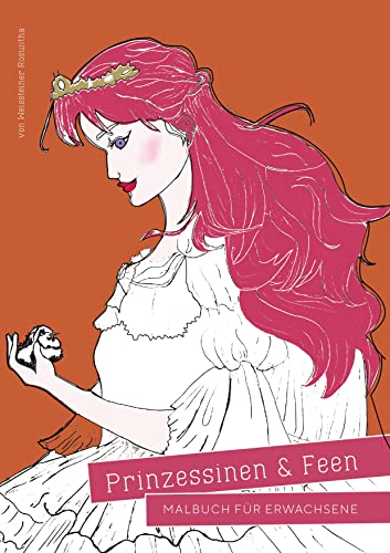 Prinzessinen und Feen - Malbuch für Erwachsene: DE
