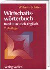 Wirtschaftswörterbuch 2. Deutsch - Englisch: Band II