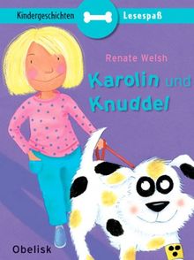 Karolin und Knuddel von Welsh, Renate | Buch | Zustand gut