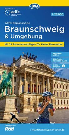 ADFC-Regionalkarte Braunschweig und Umgebung, 1:75.000, mit Tagestourenvorschlägen, reiß- und wetterfest, E-Bike-geeignet, GPS-Tracks-Download (ADFC-Regionalkarte 1:75000)