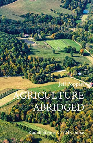 AGRICULTURE ABRIDGED: Rudolf Steiner's 1924 Course