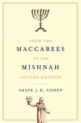 From the Maccabees to the Mishnah (Library of Early Christianity)