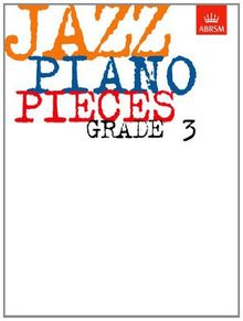 Jazz Piano Pieces, Grade 3 (ABRSM Exam Pieces)