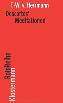 Descartes' Meditationen (Klostermann RoteReihe)