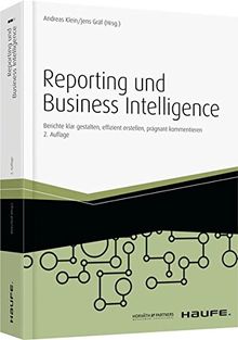 Reporting und Business Intelligence (Haufe Fachbuch)