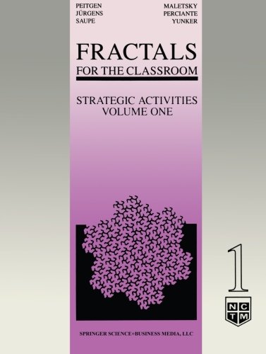 Fractals for the Classroom: Strategic Activities Volume One