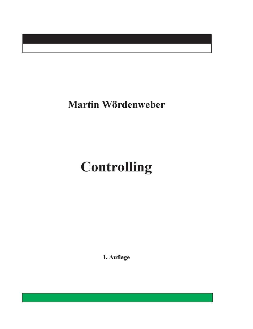Controlling