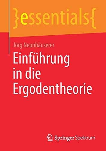 Einführung in die Ergodentheorie (essentials)