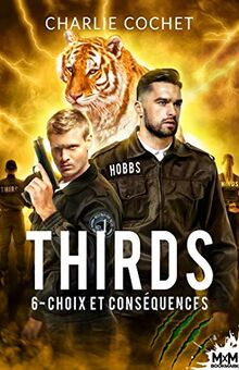Choix et conséquences : Thirds, T6