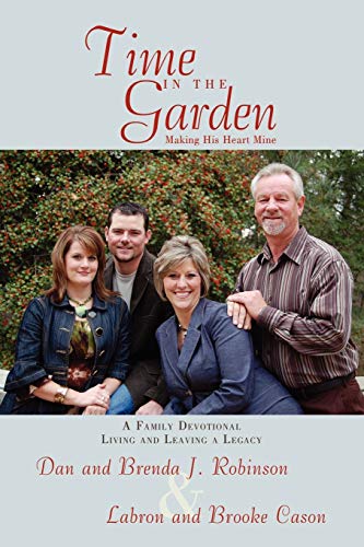 Time In The Garden: Making His Heart Mine