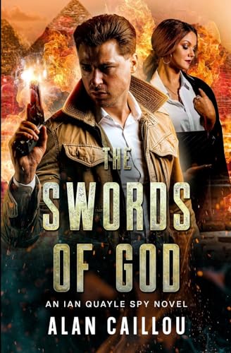 The Swords of God: An Ian Quayle Spy Novel - Book 2