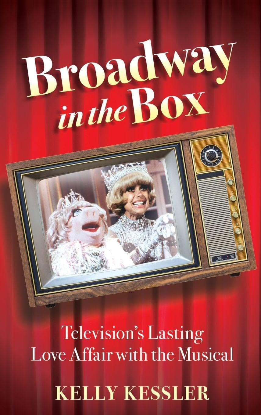 Broadway in the Box: Television's Lasting Love Affair With the Musical