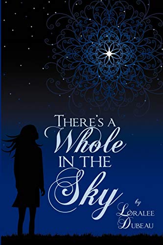 There's A Whole in the Sky