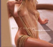 Erotic Lounge 7 - Finest Pleasure