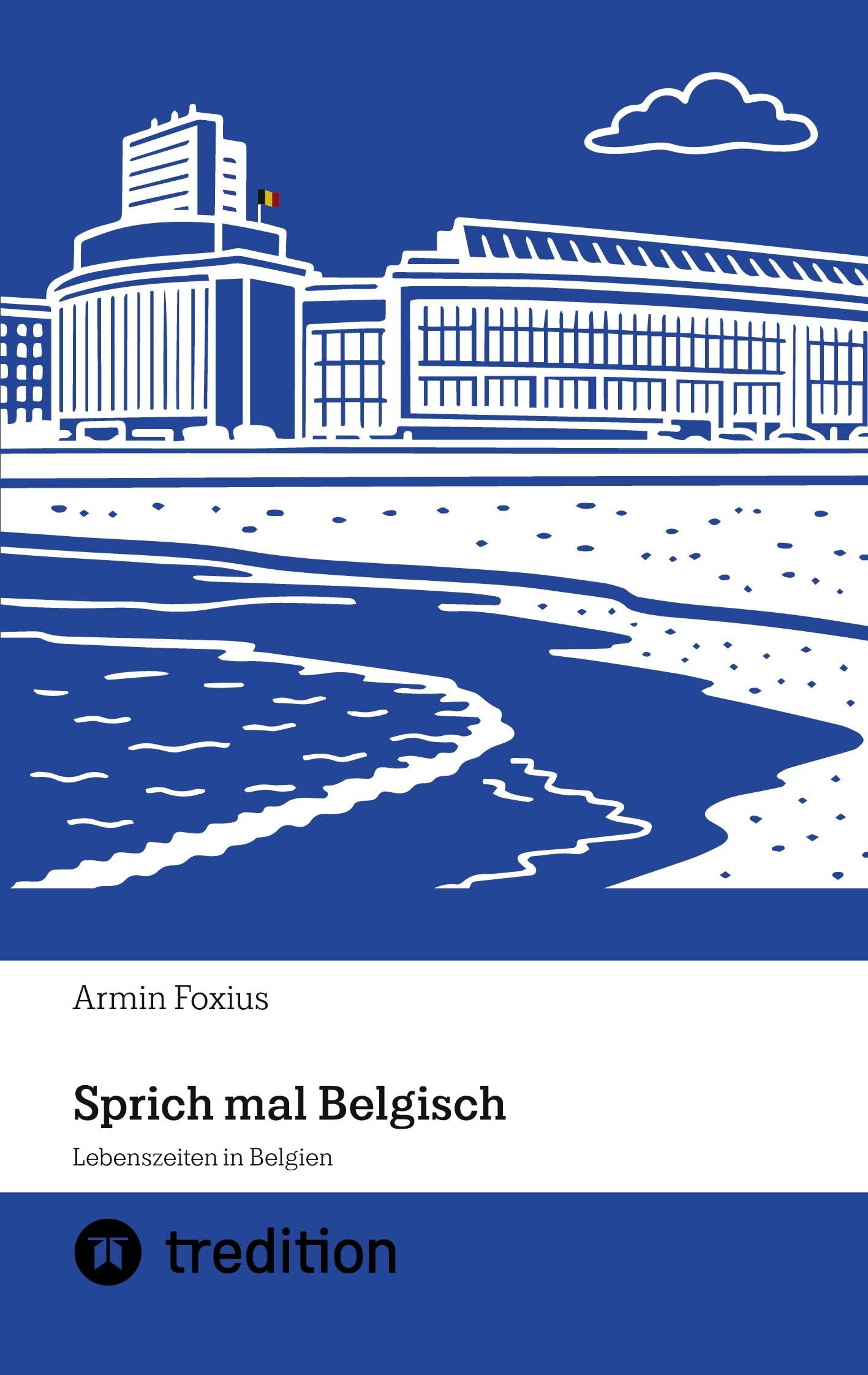 Sprich mal Belgisch: Lebenszeiten in Belgien