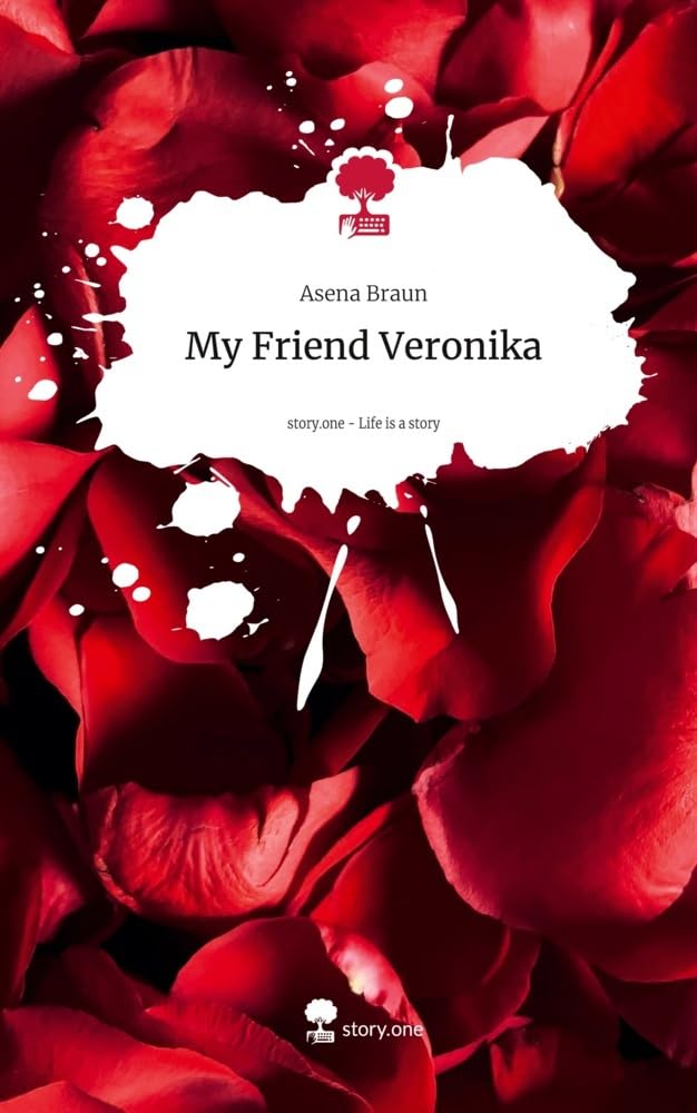 My Friend Veronika. Life is a Story - story.one
