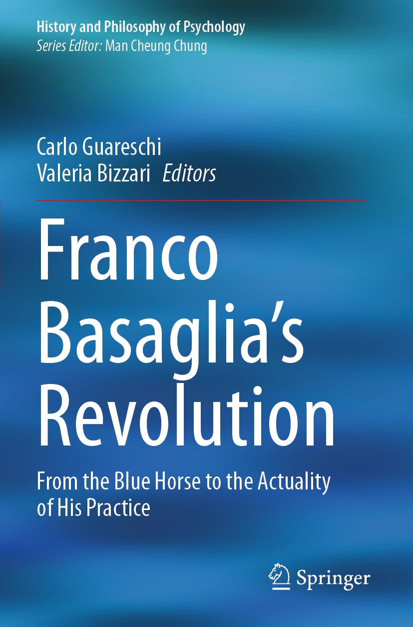 Franco Basaglia's Revolution