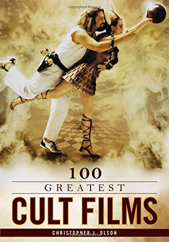 Olson, Christopher J. 100 Greatest Cult Films