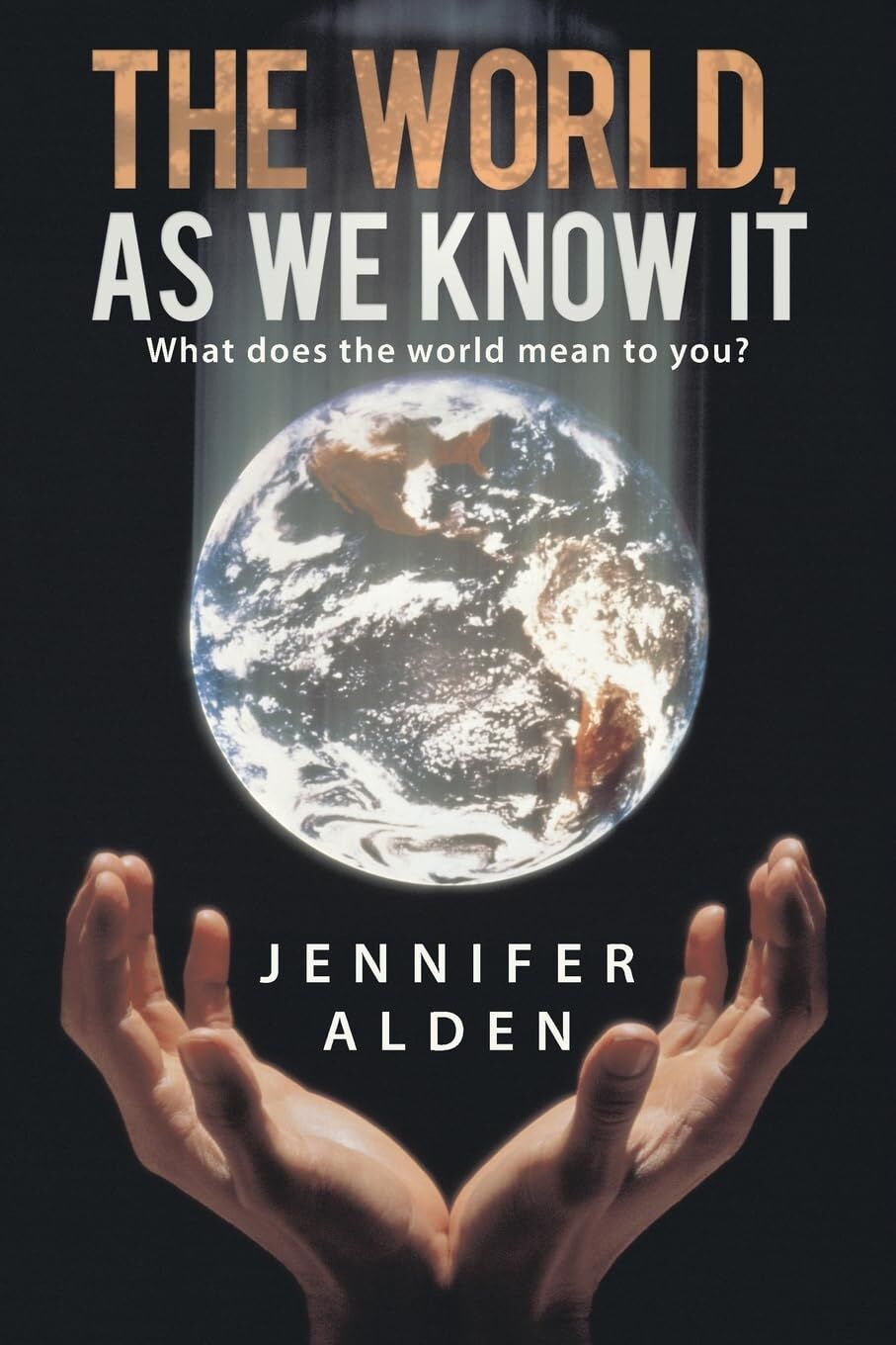 The World, As We Know It