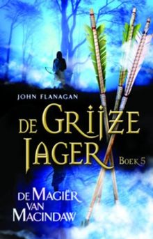 De magiër van Macindaw / druk 2 (De grijze jager (5))