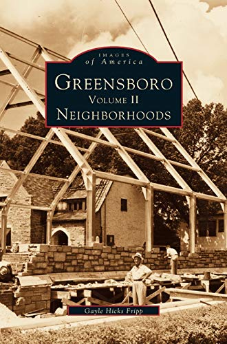 Greensboro, Volume 2: Neighborhoods