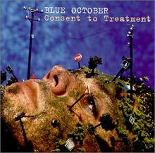 Consent to Treatment von Blue October | CD | Zustand sehr gut