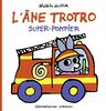L'Ane Trotro Super-Pompier