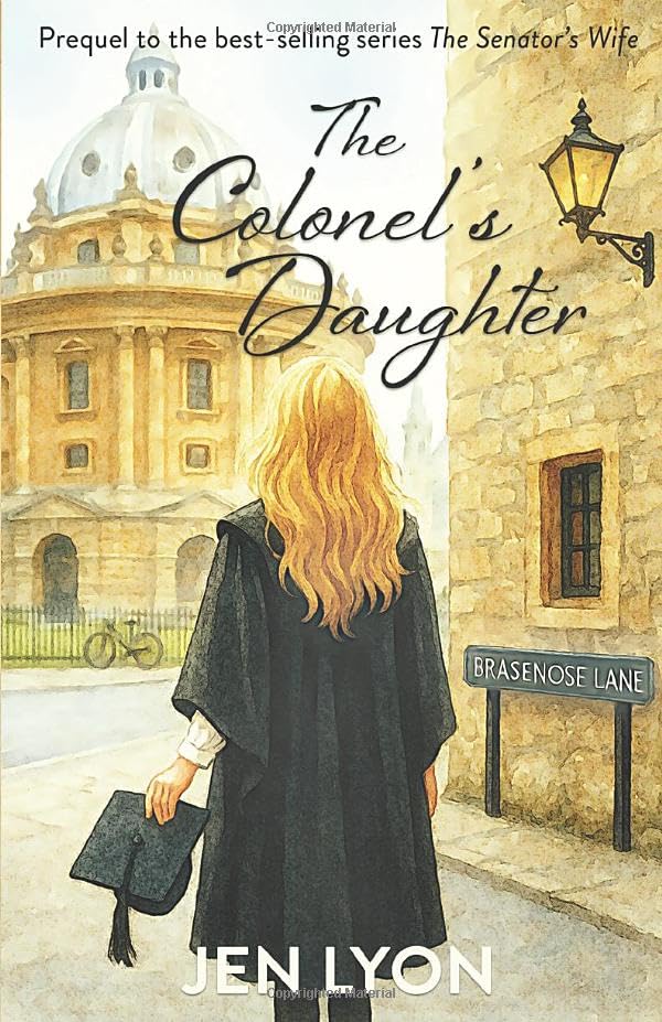 The Colonel's Daughter: Prequel to The Senator's Wife