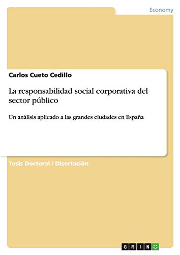 La responsabilidad social corporativa del sector público: Un análisis aplicado a las grandes ciudades en España