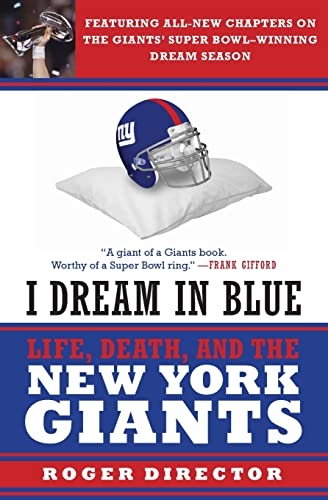 I Dream in Blue: Life, Death, and the New York Giants