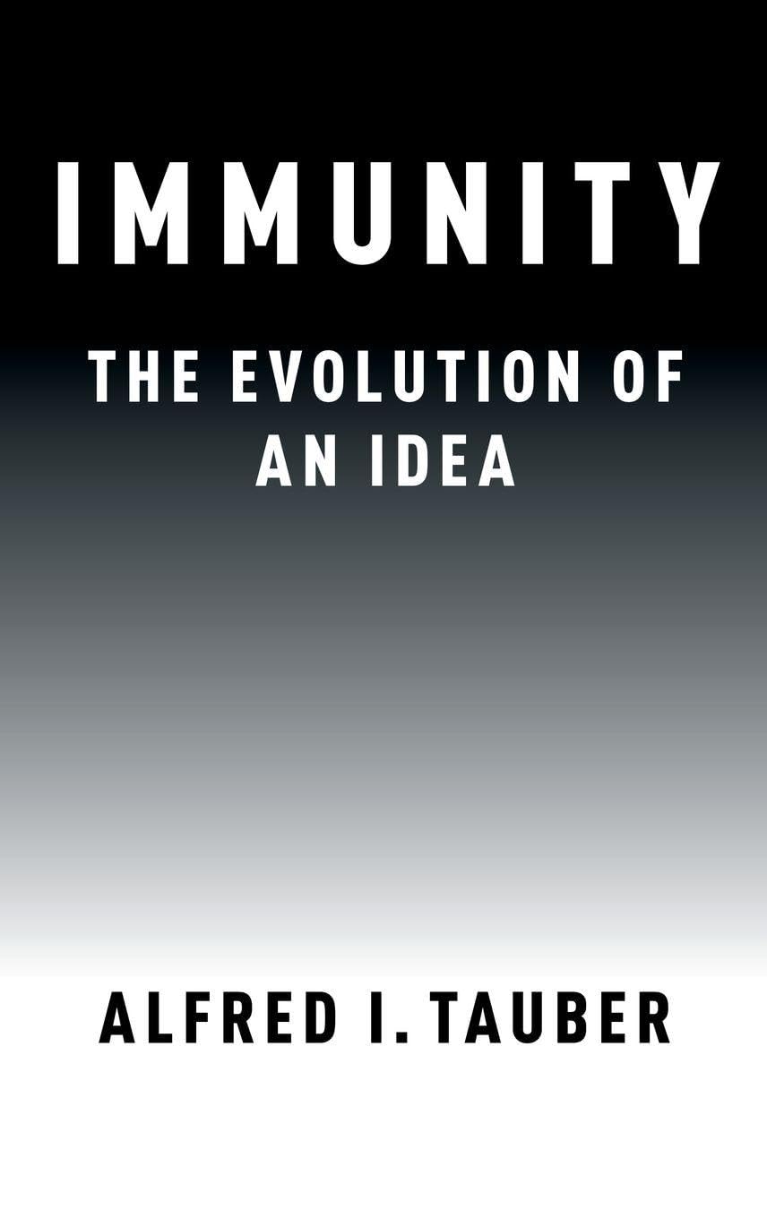Immunity: The Evolution of an Idea